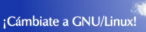 Cámbiate a GNU